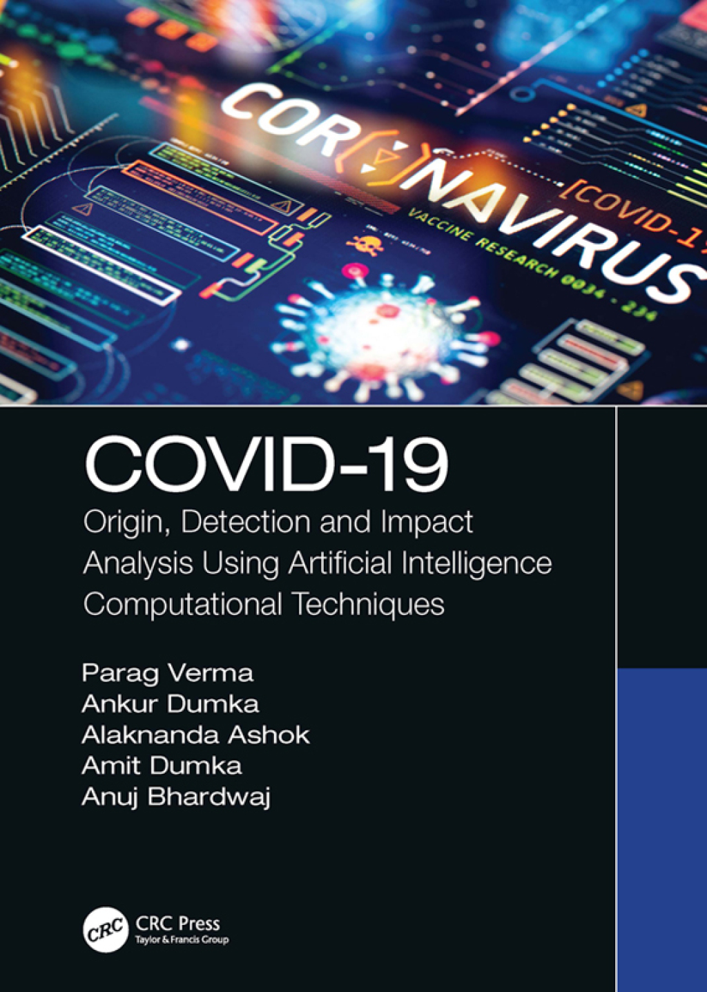 COVID-19 Origin, Detection and Impact Analysis Using Artificial Intelligence Computational Techniques 1st Edition