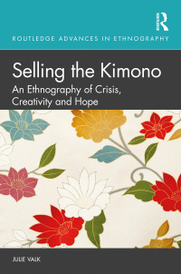 Cover image: Selling the Kimono 1st edition 9780367482138