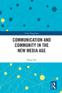 Cover image: Communication and Community in the New Media Age 1st edition 9781032008240