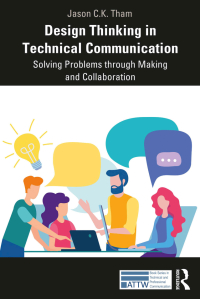 Cover image: Design Thinking in Technical Communication 1st edition 9780367478322