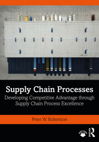 表紙画像: Supply Chain Processes 1st edition 9780367540074