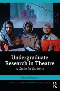Cover image: Undergraduate Research in Theatre 1st edition 9780367903312