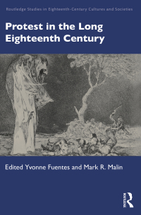 Cover image: Protest in the Long Eighteenth Century 1st edition 9781032004914