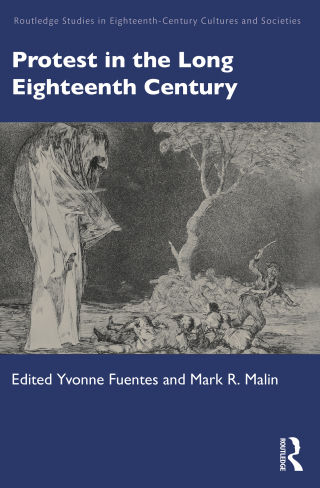 表紙画像: Protest in the Long Eighteenth Century 1st edition 9781032004914