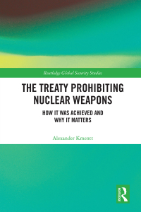 Imagen de portada: The Treaty Prohibiting Nuclear Weapons 1st edition 9780367531959