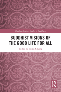 Cover image: Buddhist Visions of the Good Life for All 1st edition 9780367607685