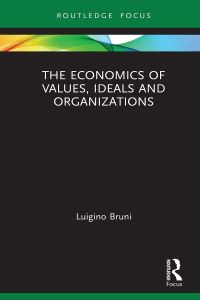 Cover image: The Economics of Values, Ideals and Organizations 1st edition 9780367762612