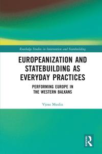 Omslagafbeelding: Europeanization and Statebuilding as Everyday Practices 1st edition 9781032009711