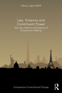 Imagen de portada: Law, Violence and Constituent Power 1st edition 9780367516734
