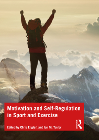 Cover image: Motivation and Self-regulation in Sport and Exercise 1st edition 9780367433147