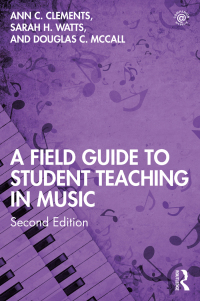 Imagen de portada: A Field Guide to Student Teaching in Music 2nd edition 9780367428532