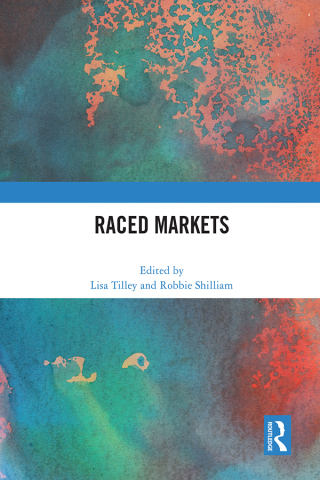 Cover image: Raced Markets 1st edition 9780367762155