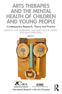 Cover image: Arts Therapies and the Mental Health of Children and Young People 1st edition 9780367456672