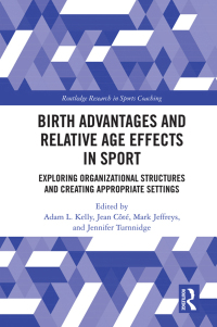 Imagen de portada: Birth Advantages and Relative Age Effects in Sport 1st edition 9780367357801