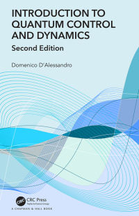 表紙画像: Introduction to Quantum Control and Dynamics 2nd edition 9780367507909