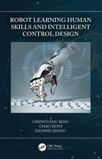 Cover image: Robot Learning Human Skills and Intelligent Control Design 1st edition 9780367634377