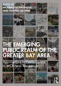 Cover image: The Emerging Public Realm of the Greater Bay Area 1st edition 9780367367183