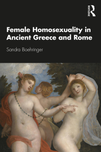 Imagen de portada: Female Homosexuality in Ancient Greece and Rome 1st edition 9780367744762