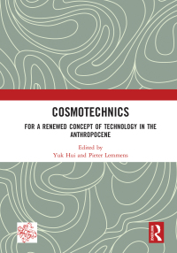 表紙画像: Cosmotechnics 1st edition 9780367769369