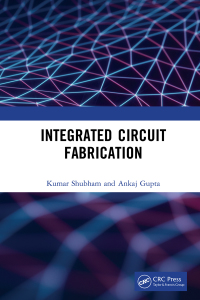Cover image: Integrated Circuit Fabrication 1st edition 9781032014296