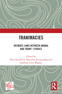 Cover image: Tranimacies 1st edition 9780367567170