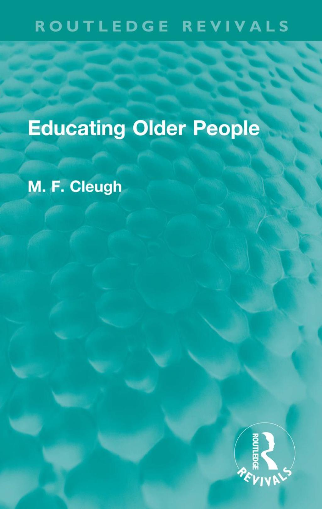 Educating Older People 1st Edition