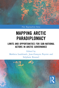 Cover image: Mapping Arctic Paradiplomacy 1st edition 9780367674236