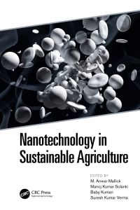 Cover image: Nanotechnology in Sustainable Agriculture 1st edition 9780367369408