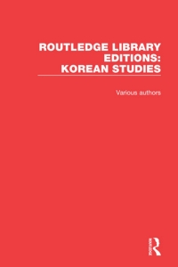 Cover image: Routledge Library Editions: Korean Studies 1st edition 9781138387744