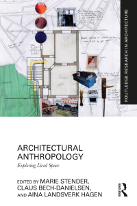 表紙画像: Architectural Anthropology 1st edition 9780367555757