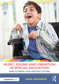 Imagen de portada: Music, Sound and Vibration in Special Education 1st edition 9780367708306