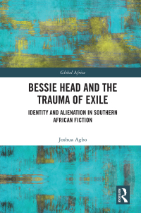 Cover image: Bessie Head and the Trauma of Exile 1st edition 9780367723293