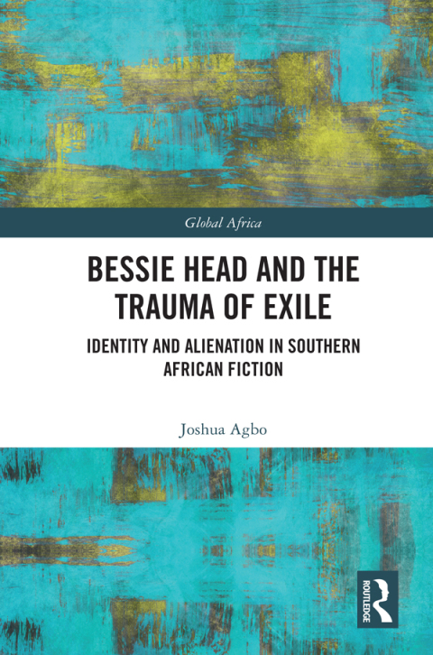 Bessie Head and the Trauma of Exile: Identity and Alienation in Southern African Fiction, 1st Edition - FULL INSTANT DOWNLOAD | PDF DOCX EPUB