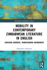 Omslagafbeelding: Mobility in Contemporary Zimbabwean Literature in English 1st edition 9780367637811