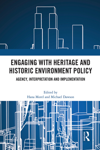 Imagen de portada: Engaging with Heritage and Historic Environment Policy 1st edition 9780367725648