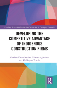 Imagen de portada: Developing the Competitive Advantage of Indigenous Construction Firms 1st edition 9780367705930