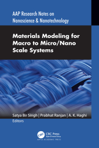 Cover image: Materials Modeling for Macro to Micro/Nano Scale Systems 1st edition 9781774639528