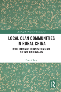 Omslagafbeelding: Local Clan Communities in Rural China 1st edition 9780367771072