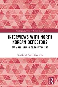 Cover image: Interviews with North Korean Defectors 1st edition 9780367716158