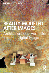 Cover image: Reality Modeled After Images 1st edition 9780367711832