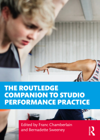 Omslagafbeelding: The Routledge Companion to Studio Performance Practice 1st edition 9781138646612