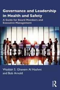 صورة الغلاف: Governance and Leadership in Health and Safety 1st edition 9780367280611