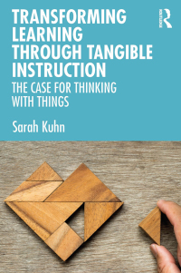 Imagen de portada: Transforming Learning Through Tangible Instruction 1st edition 9780367652708