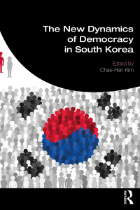 Omslagafbeelding: The New Dynamics of Democracy in South Korea 1st edition 9780367675332