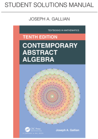 Cover image: Student Solutions Manual for Gallian's Contemporary Abstract Algebra 10th edition 9780367766801