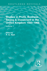 صورة الغلاف: Studies in Profit, Business Saving and Investment in the United Kingdom 1920-1962 1st edition 9781032024127