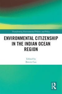 Imagen de portada: Environmental Citizenship in the Indian Ocean Region 1st edition 9780367757779