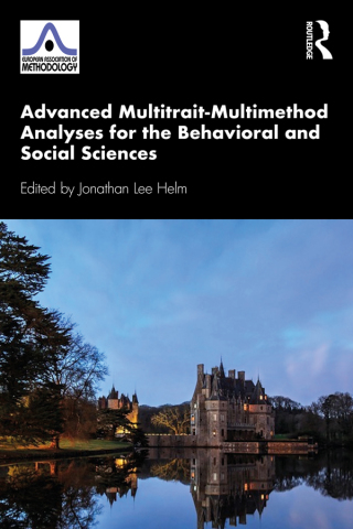 Cover image: Advanced Multitrait-Multimethod Analyses for the Behavioral and Social Sciences 1st edition 9780367336424