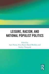 表紙画像: Leisure, Racism, and National Populist Politics 1st edition 9781032000329