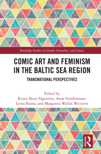 Cover image: Comic Art and Feminism in the Baltic Sea Region 1st edition 9780367483333
